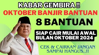 BANJIR BANTUAN 8 BANTUAN SIAP CAIR MULAI AWAL OKTOBER CEK amp CAIRKAN [upl. by Bevash339]