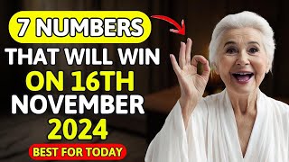 Lucky Numbers 7 NUMBERS MOST LIKELY TO APPEAR ON 16TH NOVEMBER 2024  Buddhist Teachings [upl. by Niliram]