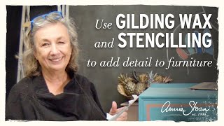 Using Annie Sloan Gilding Wax to add detail [upl. by Llechtim]