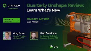 Quarterly Onshape Review Learn What’s New [upl. by Vidovic60]