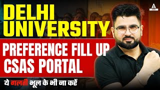 Delhi University CSAS Phase 2  How to fill Preferences 📃✅ Step By Step Process [upl. by Anin639]