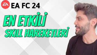 EA FC 24 EN ETKİLİ SKILL HAREKETLERİ  EA FC 24 ULTIMATE TEAM [upl. by Tutankhamen]