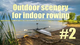 Outdoor scenery for indoor rowing  30 minutes from calm to windy lake with Liteboat [upl. by Assecnirp612]