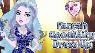 Ever After High Farrah Goodfairy Dress Up Game for Kids [upl. by Nosrej352]