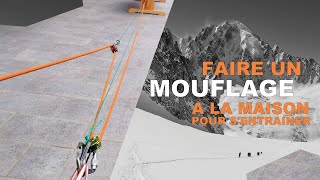 Faire un mouflage à la maison pour sentrainer  SECOURS EN CREVASSE  ALPINISME  MARIGNIER SIMPLE [upl. by Fernando575]