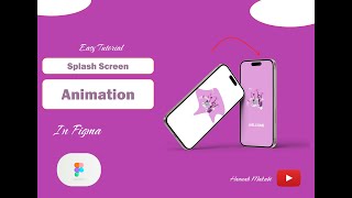 Easy splash screen animation in figma  stepbystep tutorial  animation figmaanimation [upl. by Itnahs123]