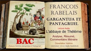 François Rabelais Gargantua et Pantagruel  Labbaye de Thélème  Livre audio Analyse Résumé BAC [upl. by Chuah]