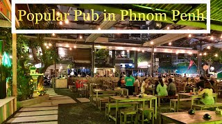 Popular Pub in Bassac Lane  Phnom Penh 🇰🇭🇰🇭😜 [upl. by Gaiser]