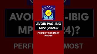 Avoid PagIBIG MP2 this 2024 pagibigmp2 dividendinvesting kuyajoninvesting [upl. by Rol322]