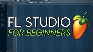 FL Studio Tutorial  Complete Beginners Guide [upl. by Latsirc472]