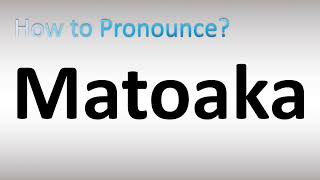 How to Pronounce Matoaka [upl. by Atkinson567]