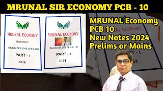 Mrunal Sir Economy PCB 10 Prelims or Mains  Mrunal Economy New Notes 2024 [upl. by Nylirehc452]