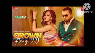 Brown Rang  Yo Yo Honey Singh  Full Song  Latest Punjabi Song 2024 [upl. by Hardner26]