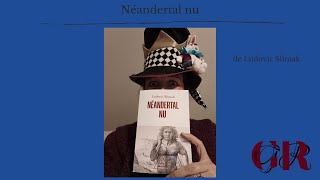 Chronique de Neanderthal nu de Ludovic Slimak aux éditions Odile jacob [upl. by Jessi]