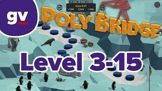 Poly Bridge 315 High amp Low Solution [upl. by Enovaj12]