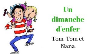 TomTom et Nana  Un dimanche d’enfer [upl. by Glimp]