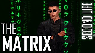 The Matrix has you  Second life  Game play [upl. by Roe]