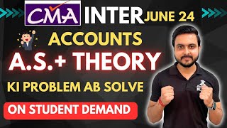 CA CMA Accounts  Important AS amp Theory🔥🎯  For June 2024 Exam 🤞 cmainter accounts important [upl. by Pavlish727]