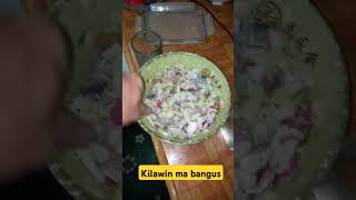 Kilawin na bangus jummy deliciousfood streetfood subcribemychannel likers thank you [upl. by Chaim564]