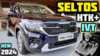 Kia Seltos HTK Plus IVT 2024 Model Review ✅ New Seltos HTK Plus 2024 Petrol Automatic [upl. by Tonia]