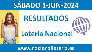 Resultado del sorteo Loteria Nacional del sabado 1 de junio de 2024 [upl. by Service]