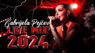 GABRIJELA PEJCEV  CLUB LIVE MIX  CLUB KAFANA TARAPANA 2024 [upl. by Ailen274]