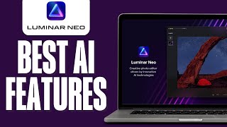 Best Luminar Neo AI Features 2024 Luminar Neo Tutorial [upl. by Pentheas]