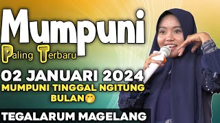 MUMPUNI Terbaru 02 JANUARI 2024  Ustadzah Mumpuni Handayayekti TEGALARUM MEGELANG TERBARU 2023 [upl. by Edras501]