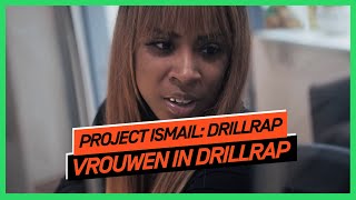 Hoe is het om vrouw te zijn in de drillrapcultuur  PROJECT ISMAIL DRILLRAP 3  NPO 3 TV [upl. by Esoranna993]