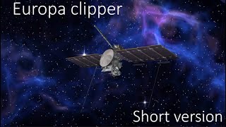 Europa clipper short version [upl. by Cower]