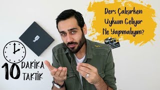 Ders Çalışırken Uykum Geliyor Ne Yapmalıyım 10 Dakikada 10 Taktik PK14 [upl. by Oniuqa21]