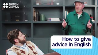 How to give advice in English [upl. by Cornell]