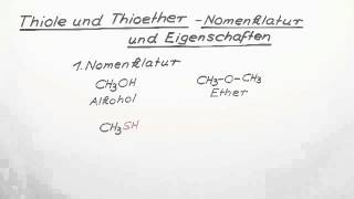 Thiole und Thioether  Nomenklatur und Eigenschaften  Chemie  Organische Chemie [upl. by Davidoff]