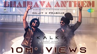 Bhairava Anthem  Kalki 2898 AD  Diljit Dosanjh  Prabhas  Santhosh Narayanan Vijaynarain Kumaar [upl. by Gearalt]