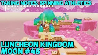 Super Mario Odyssey  Luncheon Kingdom Moon 46  Taking Notes Spinning Athletics [upl. by Retsbew963]