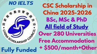 CSC Scholarship 2025 over 280 universities Application requirements and step by step procedures [upl. by Eirret]