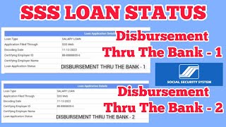 DISBURSEMENT THRU THE BANK1  DISBURSEMENT THRU THE BANK2  SSS LOAN STATUS  SSS ONLINE sssloan [upl. by Eleik]