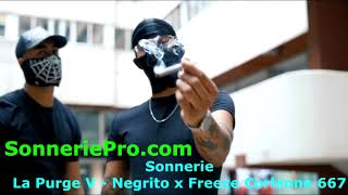 Sonnerie téléphone La Purge V  Negrito x Freeze Corleone 667  Téléchargez sonnerie téléphone [upl. by Ahsaele]