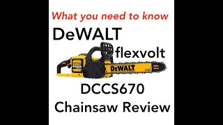 What You Need 2 Know  DeWALT Flexvolt Chainsaw Review DCCS670 [upl. by Hansel]