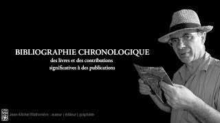 Bibliographie chronologique de JeanMichel Mathonière [upl. by Guise]