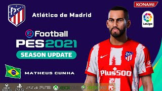 MATHEUS CUNHA facestats Atlético de Madrid How to create in PES 2021 [upl. by Doretta]