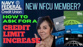 How to Ask For a Credit Limit Increase When Where amp How nfcu credit  creditcard navyfederal [upl. by Revolc318]