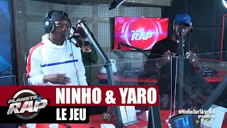 Ninho quotLe jeuquot ft Yaro PlanèteRap [upl. by Kcinnay]