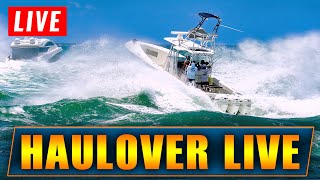 🔴 HAULOVER INLET LIVESTREAM WITH WAVY BOATS   HAULOVER BOATS [upl. by Annailuj]