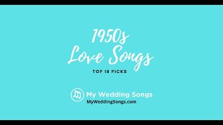 1950s Love Songs Top 18 Picks [upl. by Peale842]