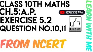 Class 10th Maths  Chapter 5  Arithmetic Progressions  Exercise 52 Q1011  NCERT [upl. by Kyd]