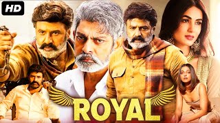 Balkrishnas ROYAL  Hindi Dubbed Movie  Jagapathi Babu Radhika Apte Sonal Chauhan  South Movie [upl. by Lorrin]