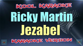 Ricky Martin  Jezabel Karaoke version VT [upl. by Kronick]