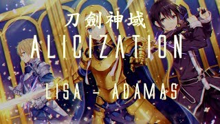 【刀劍神域 Alicization 完整OP】LiSA  ADAMAS《中日字幕》 [upl. by Solahcin]