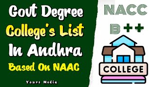 Government Degree Colleges List in Andhra Pradesh Based on NAAC Accreditation  Yours Media [upl. by Lyrad375]